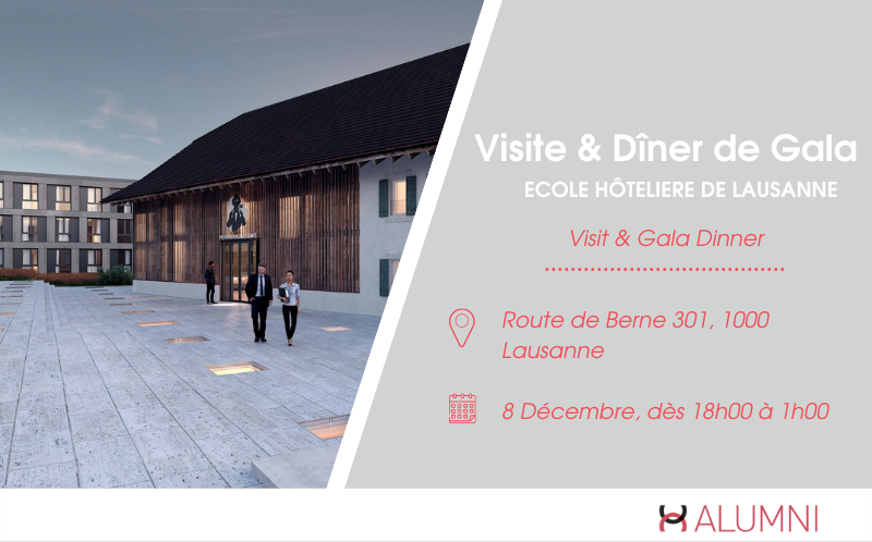 Visite et dîner de gala Ecole Hotelière de Lausanne